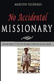 No Accidental Missionary: How an Ethiopian man became a Christian in Saudi Arabia, and a missionary by