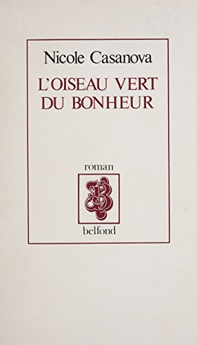 Amazoncom Loiseau Vert Du Bonheur French Edition Ebook