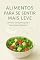 Livro Alimentos para se Sentir Mais Leve: Um Guia Completo para o Bem-Estar Digestivo
