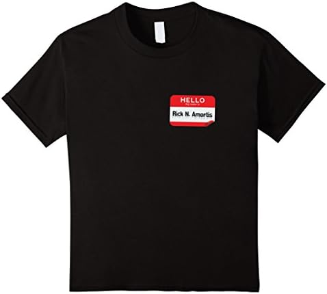 Kids Hello My Name Is Rick N. Amortis Rigor Mortis Funny TShirt 12 Black