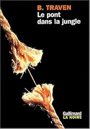 Le  pont dans la jungle