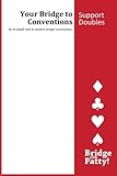 Support Doubles: Your Bridge to Conventions