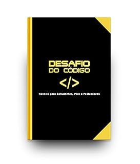 Livro Desafio do Código: Roteiro para estudantes, pais e professores