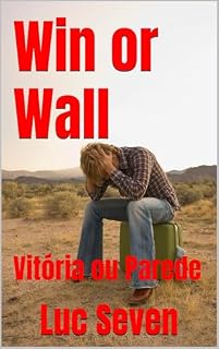 Livro Win or Wall: Vitória ou Parede