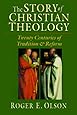The Story of Christian Theology: Twenty Centuries of Tradition & Reform