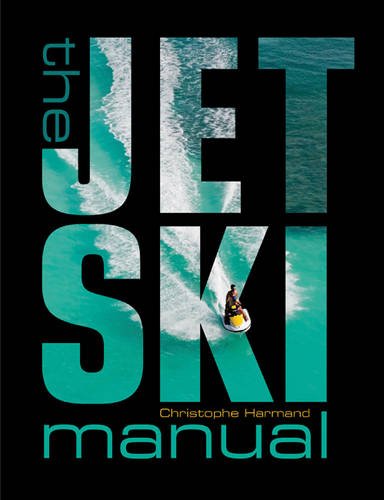 The Jet Ski Manual