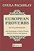 European Proverbs in 55 Languages with Equivalents in Arabic, Persian, Sanskrit, Chinese and Japanes by Gyula Paczolay