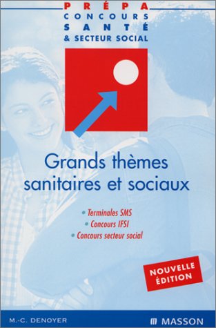 Grands thèmes sanitaires et sociaux