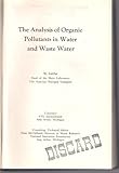 The Analysis of Organic Pollutants in Water and Waste Water, Leithe, Wolfgang, 0250400006