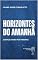 Livro HORIZONTES DO AMANHÃ : Contos da Era Pós-Humana (O Ciclo do Tempo e da Eternidade Livro 6)