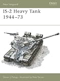 IS-2 Heavy Tank 1944-73 (New Vanguard)