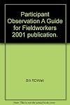 Participant Observation A Guide for Fieldworkers 2001 publication.