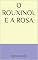 Livro O Rouxinol e a Rosa