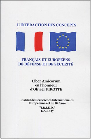 Études sur l'interaction des concepts français et européens de défense et de sécurité