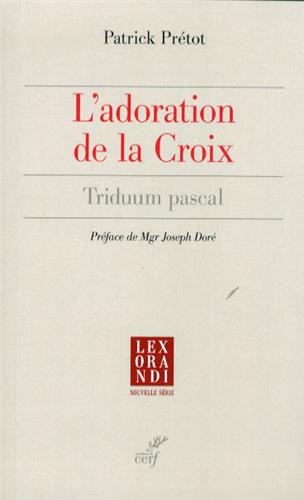 L' adoration de la Croix