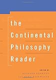 The Continental Philosophy Reader