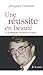 Une réussite en beauté ou la fabuleuse aventure de Clarins (Essais et documents) (French Edition) by 