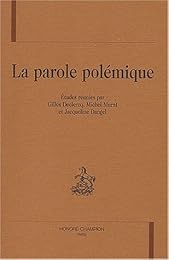 La  parole polémique