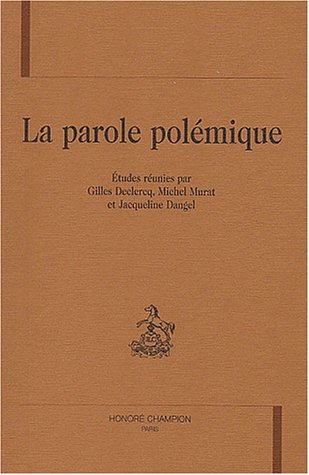 La  parole polémique