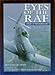 Eyes of the Raf: A History of Photo-Reconnaissance by 