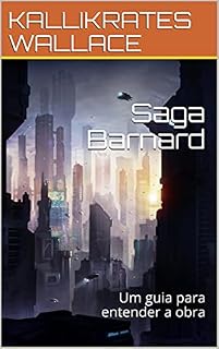 Livro Saga Barnard : Um guia para entender a obra