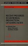 Recent Progress in Microbial Production of Amino Acids, Enei, Hitoshi and Yokozeki, Kenzo, 288124324X