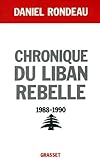 Chronique du Liban rebelle, 1988-1990 (French Edition) by 