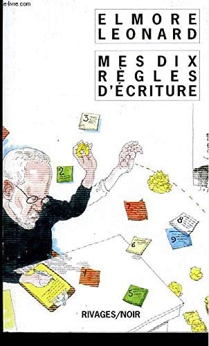 Mes Dix Régles D'Ecriture (French) Paperback – 1 Jan. 2009
