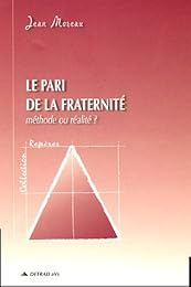 Le  pari de la fraternité