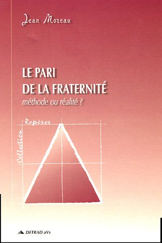 Le  pari de la fraternité