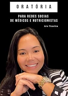 Livro Oratória para redes sociais de médicos e nutricionistas