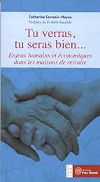 Tu verras, tu seras bien