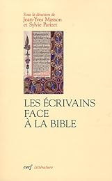 Les  écrivains face à la Bible