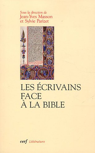 Les  écrivains face à la Bible