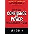 How to Have Confidence and Power in Dealing with People