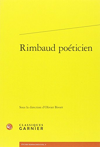 Rimbaud poéticien