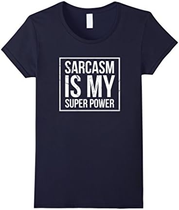 Womens Sarcasm is my super power funny t shirt XL Navy