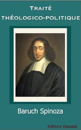 Traite Theologico Politique French Edition Kindle Edition By Spinoza Baruch Saisset Emile Politics Social Sciences Kindle Ebooks Amazon Com