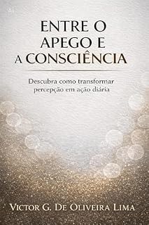 Livro Entre o Apego e a Consciência : Publicações