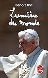 Lumière du monde : Le Pape, l'Eglise et les signes des temps by 