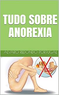 Livro TUDO SOBRE ANOREXIA