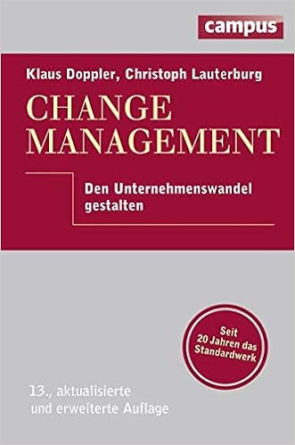 Amazon Com Change Management Den Unternehmenswandel Gestalten 9783593500478 Doppler Klaus Lauterburg Christoph Books