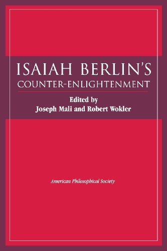 Isaiah Berlin's Counter-Enlightenment (Transactions of the American Philosophical Society)
