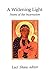 A Widening Light: Poems of the Incarnation by