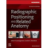 Workbook for Radiographic Positioning and Related Anatomy