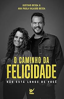 Livro O caminho da felicidade: Não está longe de você