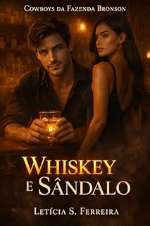 Livro Whiskey & Sândalo : COWBOY ROMANCE (Bronson's)