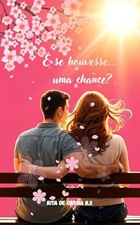 Livro E se houvesse...uma chance