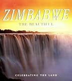 Front cover for the book Zimbabwe the Beautiful by Peter Joyce