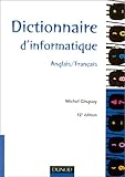 Dictionnaire d'informatique: Anglais/franÃƒÂ§ais by 